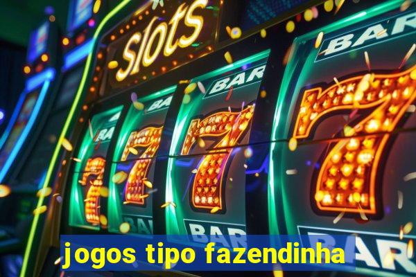 jogos tipo fazendinha